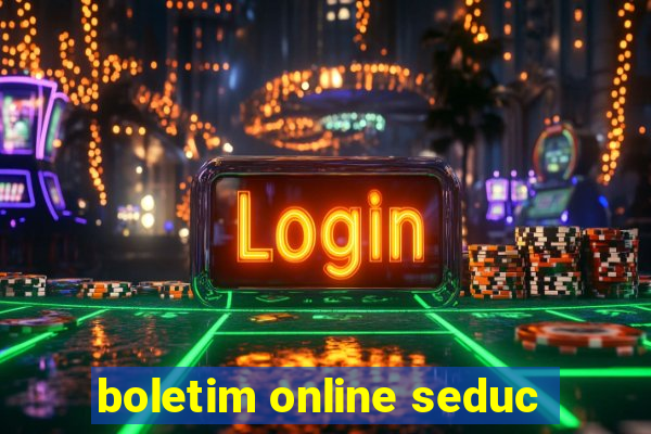 boletim online seduc